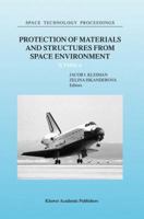 Protection of Materials and Structures from Space Environment: ICPMSE-6 1402016905 Book Cover