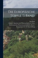 Die Europäische Türkei, II. Band. 1015772145 Book Cover
