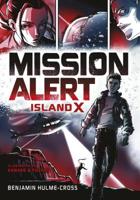 Mission Alert: Island X 1541526333 Book Cover