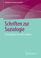 Schriften Zur Soziologie: Herausgegeben Von Klaus Lichtblau 3658068752 Book Cover