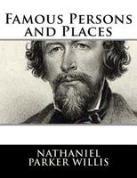 Famous Persons and Places 1518605192 Book Cover