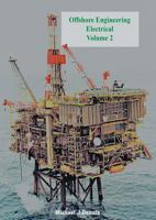 Offshore Engineering Electrical Volume 2 1909593672 Book Cover