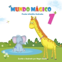 Mundo M�gico 1: Poes�as infantiles ilustradas 9878690016 Book Cover