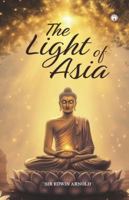 The Light of Asia (Classic Books) B0FGDRNJ1S Book Cover