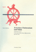 Zwischen Christentum Und Islam: Kulturelle Grenzen in Den Spatmittelalterlichen Pilgerberichten Des Felix Fabri 3050045345 Book Cover