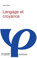Langage et croyance (French Edition) 2804721175 Book Cover