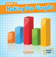 Making Bar Graphs 1482407825 Book Cover