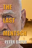 The Last Mentsch 1927890020 Book Cover