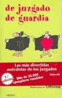 De juzgado de guardia (Actualidad) 8484332357 Book Cover