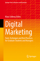 Digital Marketing: Tools, Techniques and Best Practices for Graduate Students and Managers 3031695208 Book Cover