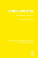 Arms Control: Management or Reform? (Chatham House Papers) 0367550873 Book Cover