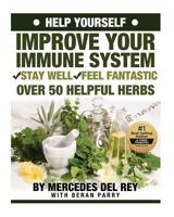 Help Yourself Improve Your Immune System 1537076965 Book Cover