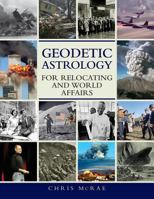 Geodetic Astrology for Relocating and World Affairs 1910531189 Book Cover