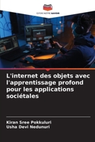 L'internet des objets avec l'apprentissage profond pour les applications sociétales (French Edition) 6207637003 Book Cover