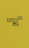 Lisa Roberton's Magenta Soul Whip 1552452158 Book Cover