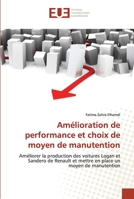 AMA(C)Lioration de Performance Et Choix de Moyen de Manutention 3841743927 Book Cover