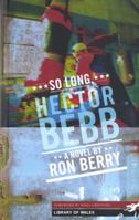 So Long, Hector Bebb 1902638808 Book Cover