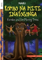Kombo and the Moving Trees 9914717195 Book Cover