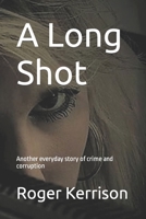 A Long Shot B0BF2PG3QK Book Cover