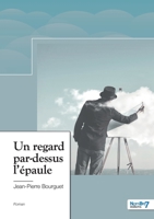 Un regard par-dessus l'épaule 2383513059 Book Cover
