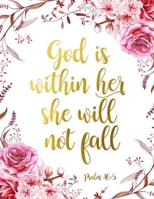 God is within her She will not fall: A Christian Coloring Book Inspirational Bible Verse Quotes to Doodle and Color Motivational Activity Books Adults 1654893382 Book Cover