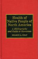 Health of Native People of North America 0810831708 Book Cover
