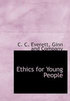 Ethics for Young People 0548326673 Book Cover