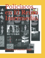 Polic�acos en El Reino Intermedio. B0858SSD1T Book Cover