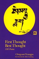 First Thought Best Thought: 108 Poems 0394732693 Book Cover
