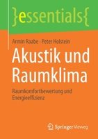 Akustik und Raumklima: Raumkomfortbewertung und Energieeffizienz (essentials) 3658333235 Book Cover