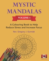 Mystic Mandalas: Volume 1 B08QBYKK1B Book Cover
