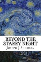 Beyond The Starry Night: Substance Abuse and Mental Health Recovery for the Vincent van Gogh of our Generation 1518644856 Book Cover