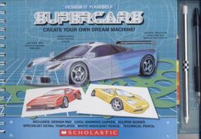 Design It Yourself Supercars (Design It Yourself (Scholastic)) 0439716071 Book Cover