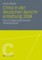 China in Der Deutschen Berichterstattung 2008: Eine Multiperspektivische Inhaltsanalyse 3531181602 Book Cover