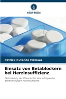Einsatz von Betablockern bei Herzinsuffizienz (German Edition) 6209556434 Book Cover