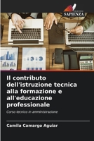 Il contributo dell'istruzione tecnica alla formazione e all'educazione professionale (Italian Edition) 620779124X Book Cover