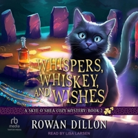 Whispers, Whiskey, and Wishes B0F47V9JSY Book Cover