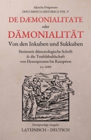 De Daemonialitate oder Dämonialität: Von den Inkuben und Sukkuben: Sinistraris dämonologische Schrift & die Teufelsbuhlschaft von Hexenprozess bis ... (Documenta Historica) (German Edition) B0HJ3X5Y4M Book Cover