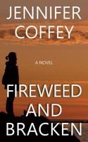 Fireweed and Bracken 1988098882 Book Cover