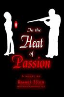 In The Heat of Passion 098010811X Book Cover