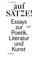 Aufs�tze!: Essays Zur Poetik, Literatur Und Kunst 3110486822 Book Cover