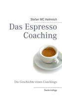 Das Espresso Coaching: Die Geschichte eines Coachings 3732235963 Book Cover