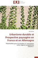 Urbanisme Durable Et Prospective Paysaga]re En France Et En Allemagne 3838181999 Book Cover