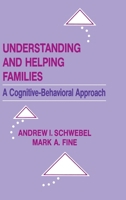 Understanding and Helping Families: A Cognitive-behavioral Approach 0805814493 Book Cover