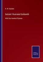 Dalziels' Illustrated Goldsmith: With One Hundred Pictures 3375090420 Book Cover