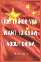 100 Things You Want To Know About China 107400387X Book Cover