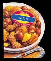 The Totally Nuts Cookbook (Totally Cookbooks) 0890878358 Book Cover