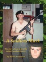 A Soldiers Mask 1425176747 Book Cover