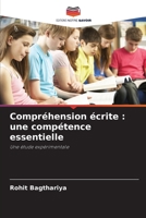 Compréhension écrite: une compétence essentielle 6209087132 Book Cover