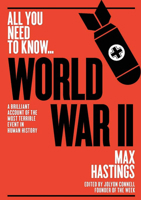 World War Two: A graphic account of the greatest and most terrible event in human history 1911187821 Book Cover